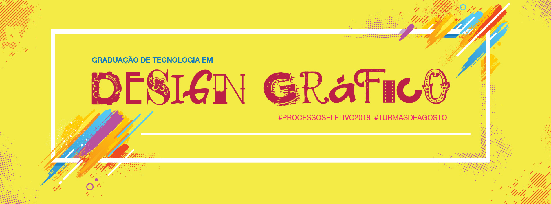 Graduação de Tecnologia em Design Gráfico